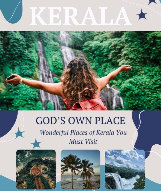Wonderful Places of Kerala One Must Visit