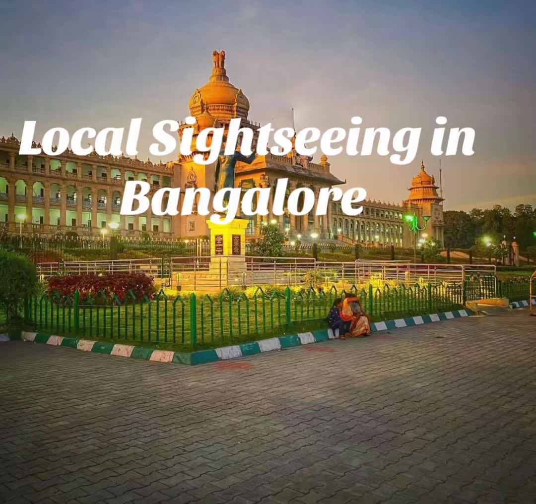 Local Sightseeing in Bangalore