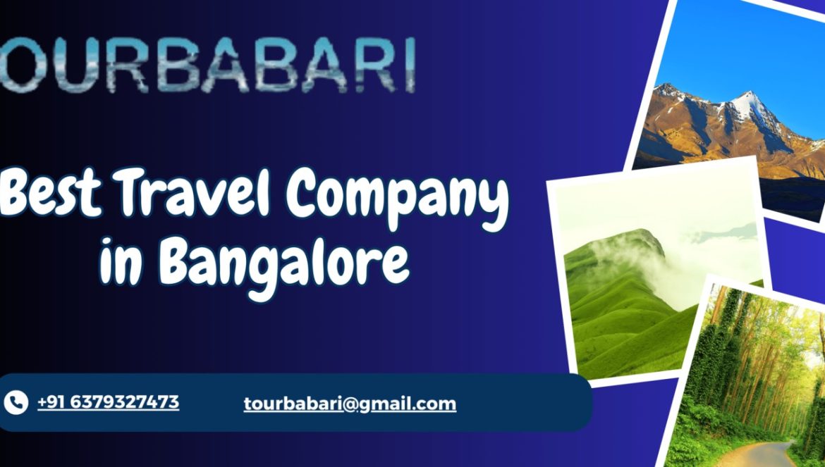 Best Travel Company in Bangalore | Choose Smart Travel Better | Tour Babari